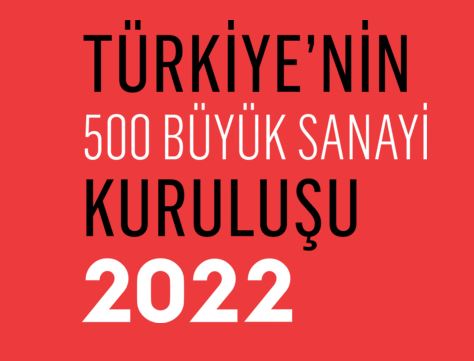 2022 yılı ISO 500 listesi açıklandı